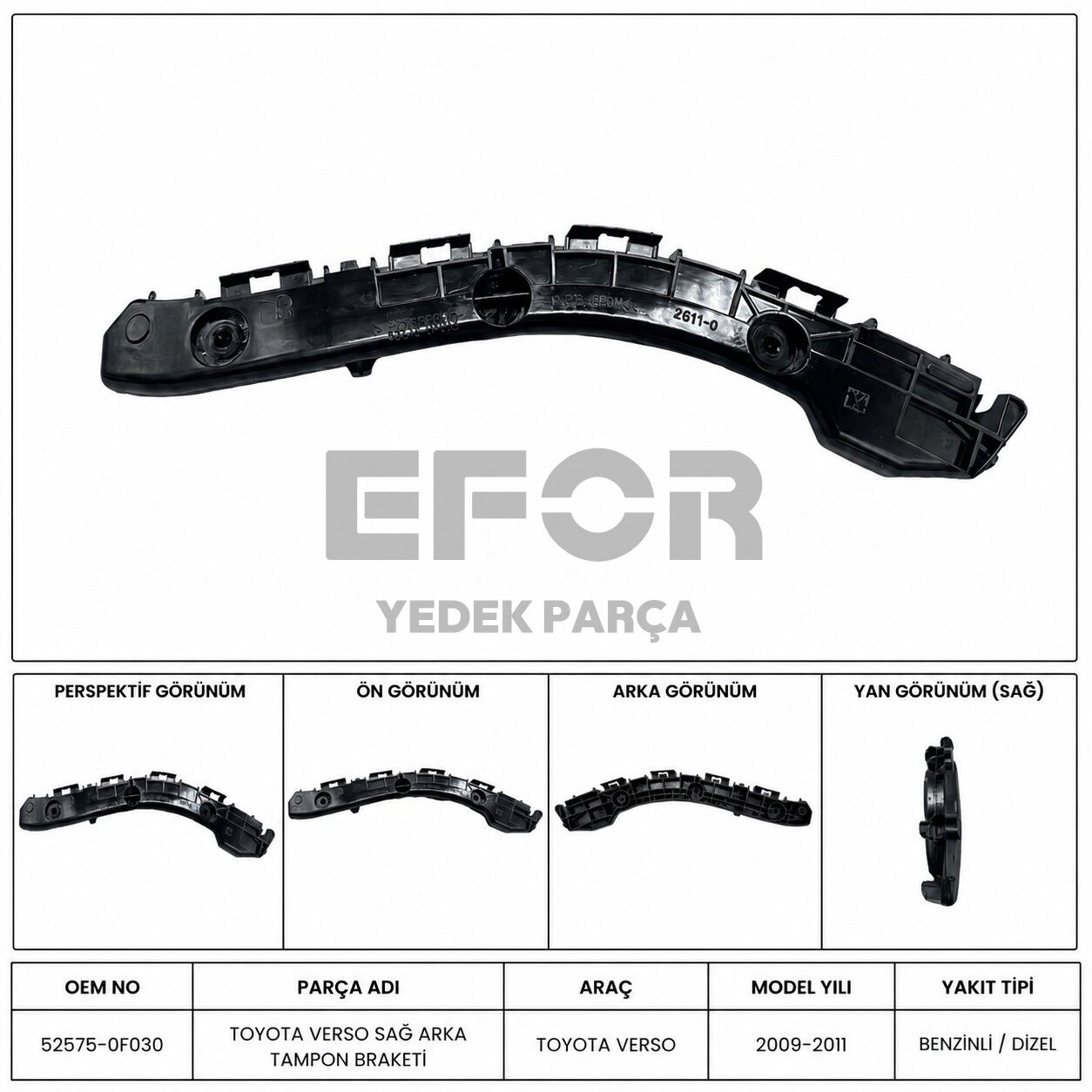 TOYOTA VERSO SAĞ ARKA TAMPON BRAKETİ 2009-2011 52575-0F030-MHR